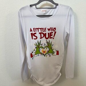 A Little Who Is Due Grinch Themed Maternity Shirt